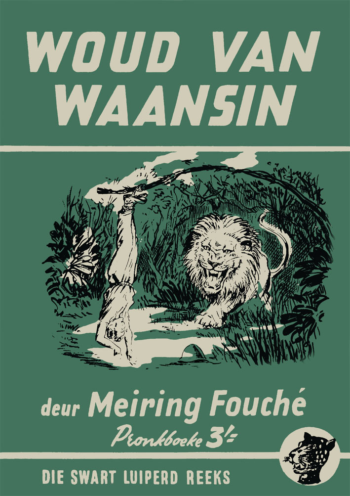 Woud van waansin - Meiring Fouche (1959)
